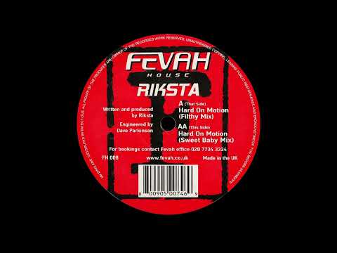 Riksta — Riksta - Hard On Motion (Sweet Baby Mix)