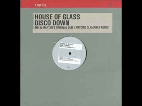 House Of Glass — House Of Glass-Disco Down (Bini & Martini's Original Dub)