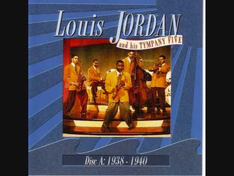 Louis Jordan And His Tympany Five — Louis Jordan & his tympany 5 - A Chicken Ain't Nothin' But a Bird