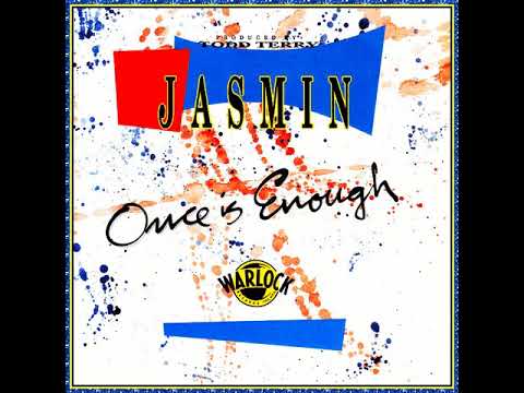 Jasmin (16) — Jasmin - Once is Enough (Club)