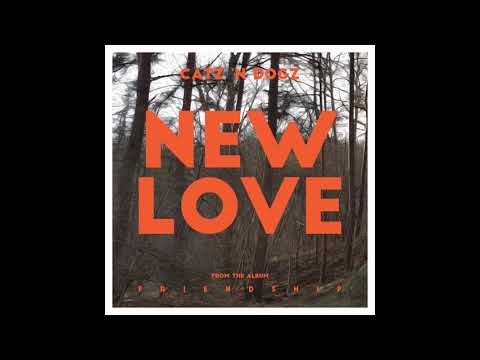 Catz N' Dogz — Catz 'N Dogz - New Love (Club Mix)