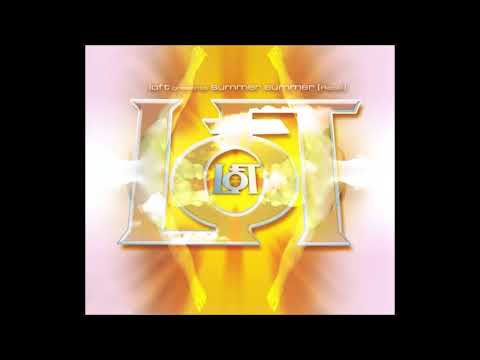 Loft — Loft - Summer Summer (Recall) (Radio 120 Bpm Mix) (2003) 🎛💥🎚👣👯‍♀️🔊🔊🔊