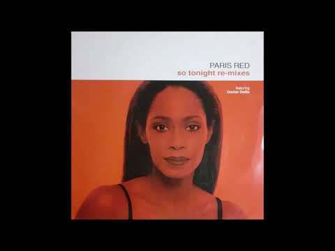 Paris Red — Paris Red - So Tonight (Peter Ries Re 12'' Mix)