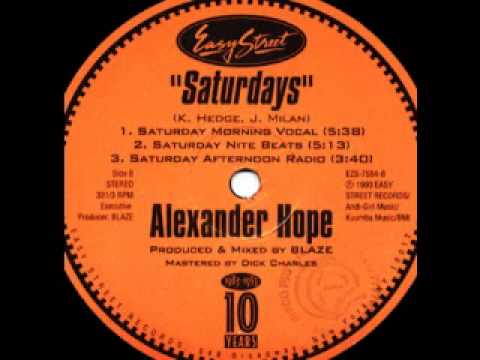 Alexander Hope — Alexander Hope - Saturdays (Saturday Afternoon Radio)