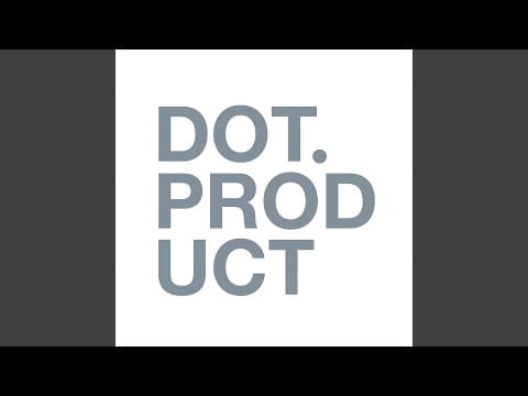 Dot Product — Time Slip