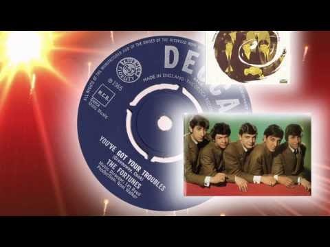 The Fortunes — The Fortunes -  You've Got Your Troubles
