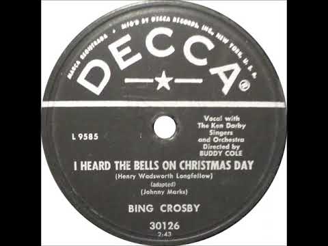Bing Crosby — I Heard the Bells on Christmas Day ~ Bing Crosby with The Ken Darby Singers and Orchestra (1956)