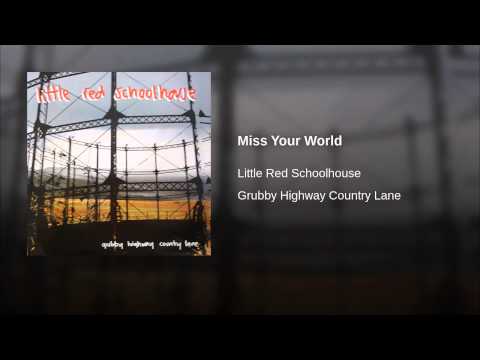 Little Red Schoolhouse — Miss Your World