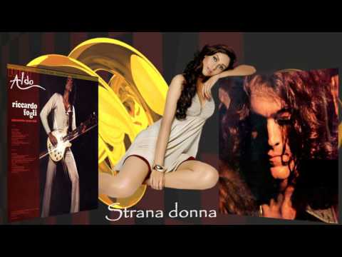 Riccardo Fogli — Riccardo Fogli - Strana donna - Album - Ciao amore come stai 1973