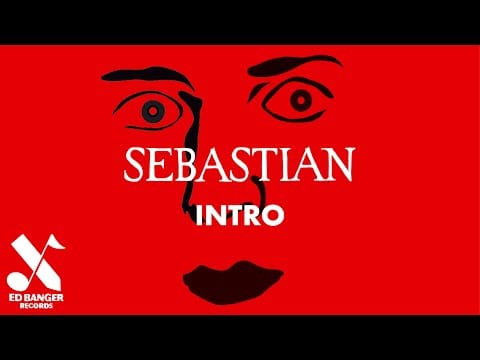 SebastiAn (6) — SebastiAn & Lucas - Intro (Official Audio)