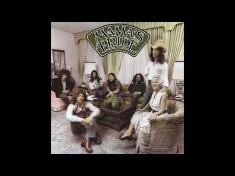 Mama's Pride (2) — Mama's Pride - Mama's Pride 1975 (Full Album)