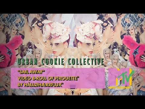 Urban Cookie Collective — Urban Cookie Collective 🌞 SAIL AWAY · B-Roll Video (MTV Top 20 Countdown) · Pirouette Performances