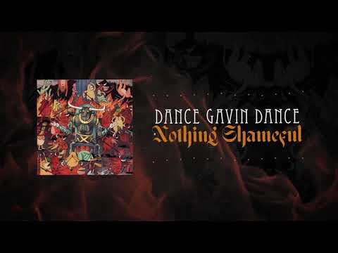 Dance Gavin Dance — Dance Gavin Dance - Nothing Shameful