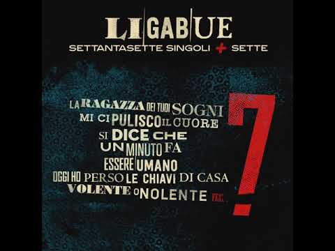 Luciano Ligabue — Ligabue - 77+7 - Tracklist