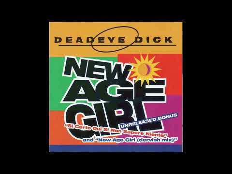 Deadeye Dick — Dead Eye Dick  -  Si Certo Qui Si Non Sapere Niente