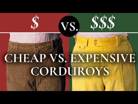 Corduroy (3) — $75 vs. $295 Corduroy Pants (Trousers) - Key Differences