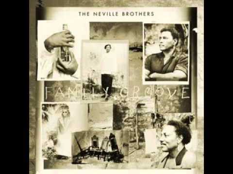 The Neville Brothers — The Neville Brothers (Family Groove) - True Love