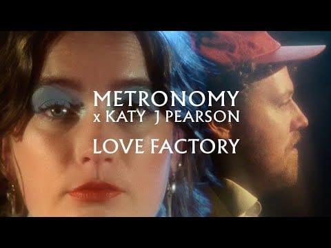 Metronomy — Love Factory