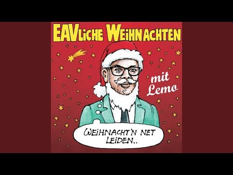 EAV (Erste Allgemeine Verunsicherung) — Weihnachten net leiden