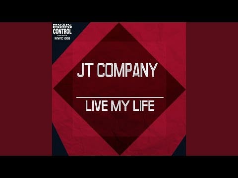 Jt Company — Live My Life (Joe T Vannelli Evolution Dubby 2)
