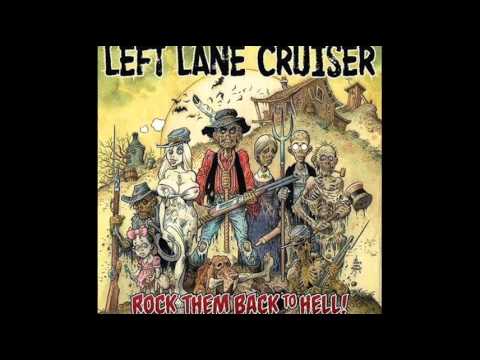 Left Lane Cruiser — Left Lane Cruiser - Electrify
