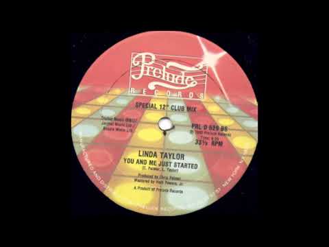 Linda Taylor — LINDA TAYLOR- you and me just started