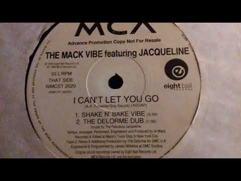 The Mack Vibe — The Mack Vibe, Jacqueline - I Can't Let You Go (The Delorme Dub)