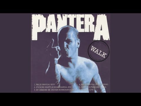 Pantera — Walk (Cervical Edit)