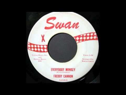 Freddy Cannon — FREDDY CANNON - EVERYBODY MONKEY