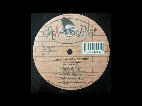 Glenn "Sweety G" Toby — You Got Me Workin' (12" Club) - Glenn "Sweety G" Toby
