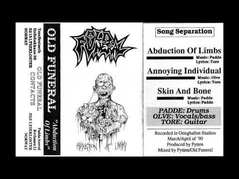 Old Funeral — OLD FUNERAL - Abduction of Limbs [Full Demo '90]