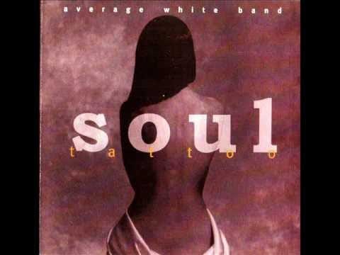 Average White Band — Average White Band - Soul Tattoo - Back to Basics [HQ]