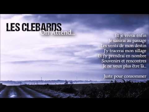 Les Clebards — Les Clébards - On Attend... -  Full album