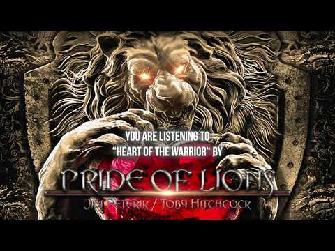 Pride Of Lions — Pride Of Lions - "Heart Of The Warrior" - Official Audio