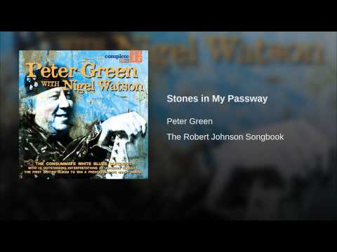 Peter Green (2) — Stones in My Passway
