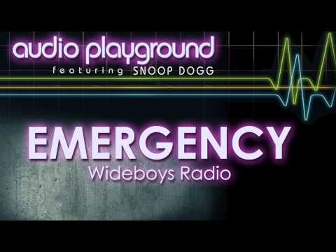 Snoop Dogg — Audio Playground - Emergency (Feat. Snoop Dogg) [Wideboys Radio Remix]