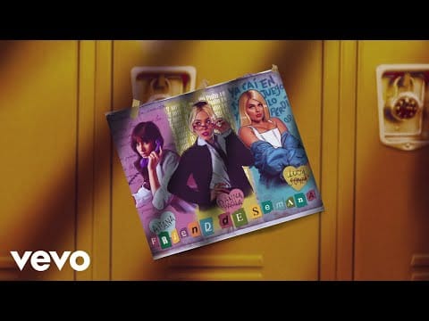 Danna Paola — Danna Paola, Luísa Sonza, Aitana - Friend De Semana (Lyric Video)