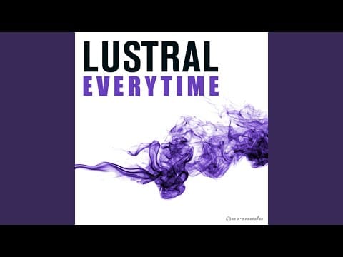 Lustral — Everytime (Yunus Mix)
