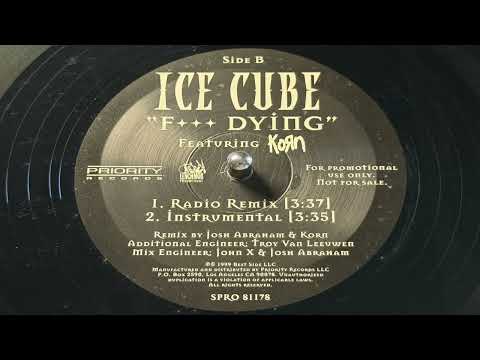 Ice Cube — Ice Cube Featuring Korn - F*** Dying (Instrumental) - Priority Records 1999 Gangsta Rap Hip Hop