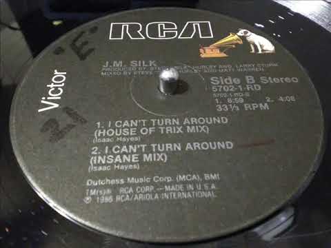 J.M. Silk — J.M. SILK- I CAN'T TURN AROUND  [HOUSE OF TRIX MIX]