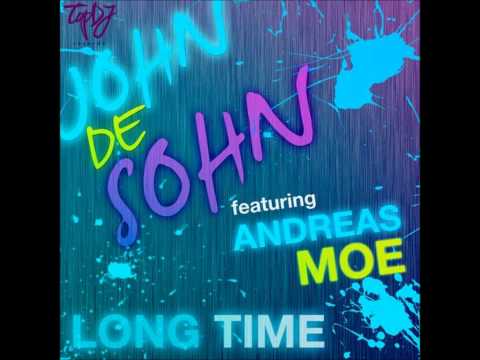 John De Sohn — John de Sohn Feat. Andreas Moe - Long Time (Benny Benassi Remix)