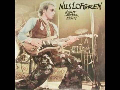 Nils Lofgren — Nils Lofgren - Goin' Back (Night After Night - 1977)