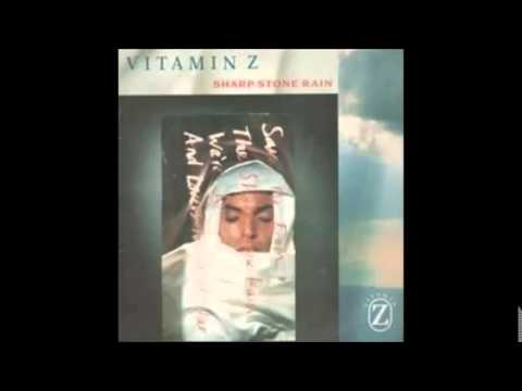 Vitamin Z — vitamin z "can't live without you" sharp stone rain-1989