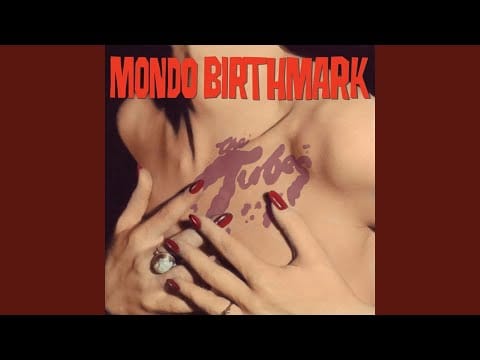 The Tubes — Mondo Bondage