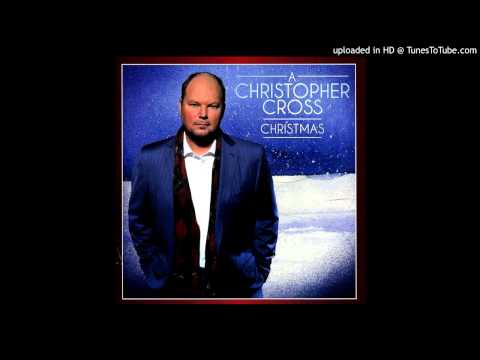 Christopher Cross — Christopher Cross - Christmas - The Christmas Song