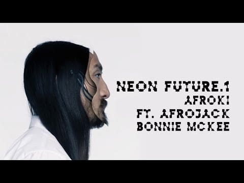 Steve Aoki — Afroki ft. Bonnie McKee - Neon Future 1 - Steve Aoki & Afrojack