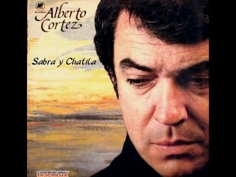 Alberto Cortez — Alberto Cortez - Sabra y Chatila