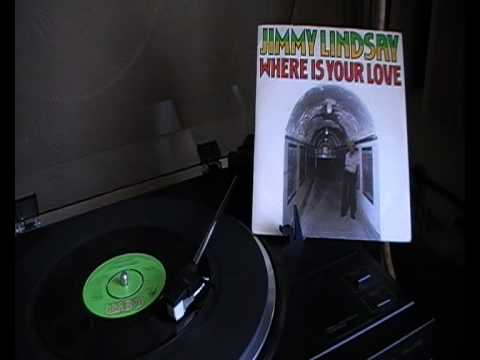 Jimmy Lindsay — Jimmy Lindsay - Where Is Your Love