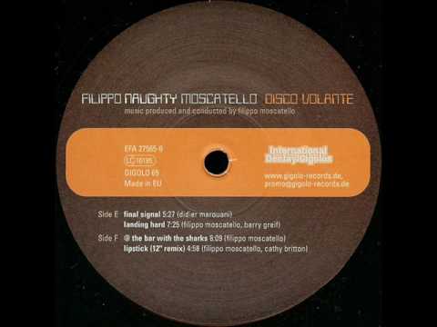 Filippo Moscatello — Filippo Naughty Moscatello - Disco Volante
