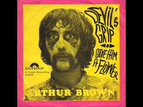 The Crazy World Of Arthur Brown — Arthur Brown ♪ Devil's grip on me (1967)